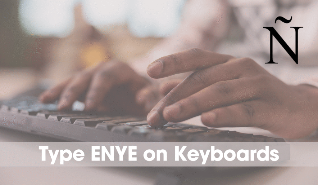 enye in Computer Keyboards